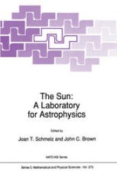 book The Sun: A Laboratory for Astrophysics