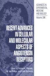 book Recent Advances in Cellular and Molecular Aspects of Angiotensin Receptors