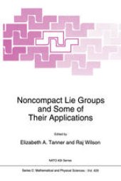 book Noncompact Lie Groups and Some of Their Applications