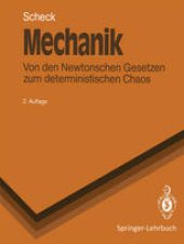 book Mechanik: Von den Newtonschen Gesetzen zum deterministischen Chaos