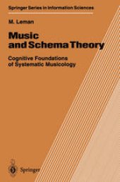 book Music and Schema Theory: Cognitive Foundations of Systematic Musicology