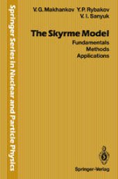 book The Skyrme Model: Fundamentals Methods Applications