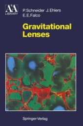 book Gravitational Lenses