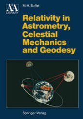 book Relativity in Astrometry, Celestial Mechanics and Geodesy