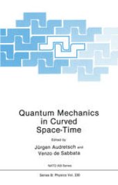 book Quantum Mechanics in Curved Space-Time