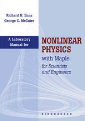 book Laboratory Manual for Nonlinear Physics with Maple for Scientists and Engineers