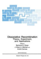 book Dissociative Recombination: Theory, Experiment, and Applications