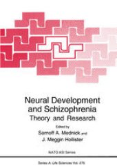 book Neural Development and Schizophrenia: Theory and Research