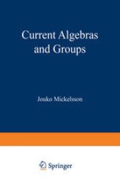 book Current Algebras and Groups