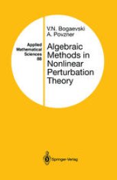 book Algebraic Methods in Nonlinear Perturbation Theory