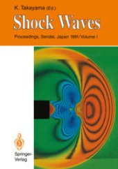 book Shock Waves: Proceedings of the 18th International Symposium on Shock Waves, Held at Sendai, Japan 21–26 July 1991