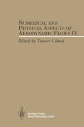 book Numerical and Physical Aspects of Aerodynamic Flows IV