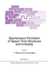 book Spontaneous Formation of Space-Time Structures and Criticality