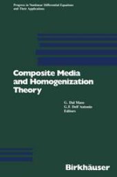 book Composite Media and Homogenization Theory: An International Centre for Theoretical Physics Workshop Trieste, Italy, January 1990