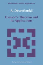 book Gleason’s Theorem and Its Applications