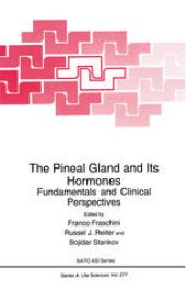 book The Pineal Gland and Its Hormones: Fundamentals and Clinical Perspectives