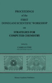 book Proceedings of the First Donegani Scientific Workshop on Strategies for Computer Chemistry : October 12–13, 1987