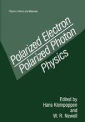 book Polarized Electron/Polarized Photon Physics