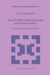 book Partial Differential Equations and Group Theory: New Perspectives for Applications