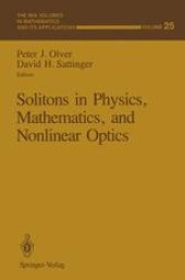 book Solitons in Physics, Mathematics, and Nonlinear Optics