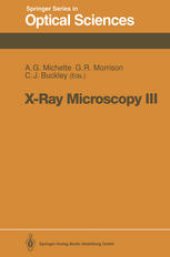 book X-Ray Microscopy III: Proceedings of the Third International Conference, London, September 3–7, 1990