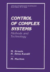 book Control of Complex Systems: Methods and Technology