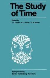 book The Study of Time: Proceedings of the First Conference of the International Society for the Study of Time Oberwolfach (Black Forest) — West Germany