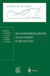 book New Non-Perturbative Methods and Quantization on the Light Cone: Les Houches School, February 24 — March 7, 1997