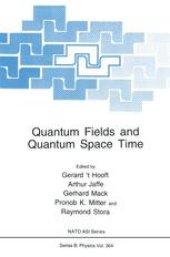 book Quantum Fields and Quantum Space Time