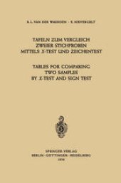 book Tafeln zum Vergleich Zweier Stichproben mittels X-Test und Zeichentest / Tables for Comparing Two Samples by X-Test and Sign Test