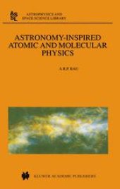 book Astronomy-Inspired Atomic and Molecular Physics