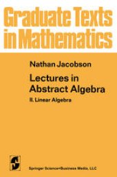 book Lectures in Abstract Algebra: II. Linear Algebra