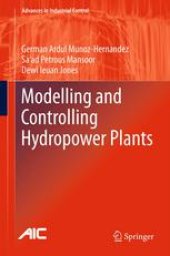 book Modelling and Controlling Hydropower Plants