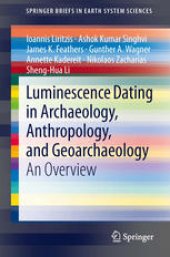 book Luminescence Dating in Archaeology, Anthropology, and Geoarchaeology: An Overview