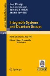 book Integrable Systems and Quantum Groups: Lectures given at the 1st Session of the Centro Internazionale Matematico Estivo (C.I.M.E.) held in Montecatini Terme, Italy, June 14–22, 1993