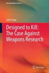 book Designed to Kill: The Case Against Weapons Research