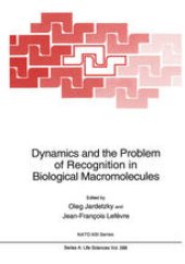 book Dynamics and the Problem of Recognition in Biological Macromolecules