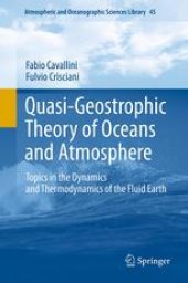 book Quasi-Geostrophic Theory of Oceans and Atmosphere: Topics in the Dynamics and Thermodynamics of the Fluid Earth