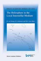 book The Heliosphere in the Local Interstellar Medium: Proceedings of the First ISSI Workshop 6–10 November 1995, Bern, Switzerland