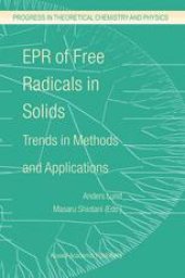 book EPR of Free Radicals in Solids: Trends in Methods and Applications