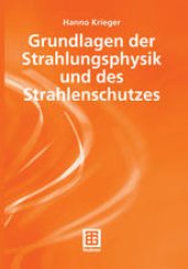 book Grundlagen der Strahlungsphysik und des Strahlenschutzes