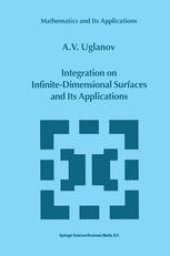 book Integration on Infinite-Dimensional Surfaces and Its Applications