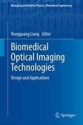 book Biomedical Optical Imaging Technologies: Design and Applications