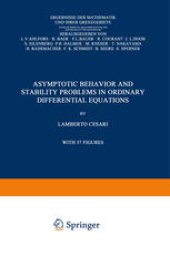 book Asymptotic Behavior and Stability Problems in Ordinary Differential Equations