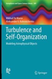 book Turbulence and Self-Organization: Modeling Astrophysical Objects