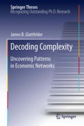 book Decoding Complexity: Uncovering Patterns in Economic Networks