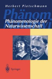 book Phänomenologie der Naturwissenschaft: Wissenschaftstheoretische und philosophische Probleme der Physik