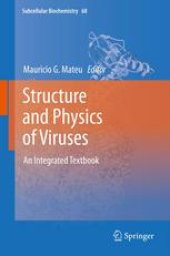 book Structure and Physics of Viruses: An Integrated Textbook