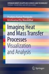 book Imaging Heat and Mass Transfer Processes: Visualization and Analysis