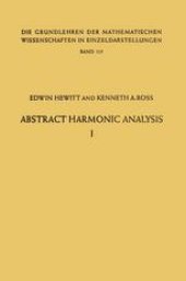 book Abstract Harmonic Analysis: Volume 1: Structure of Topological Groups Integration Theory Group Representations